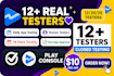 12 app testers google play testers closed testing  app testing console testers