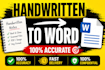 type handwritten notes, scanned docs accurately