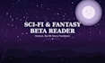 be your beta reader and give honest feedback