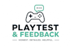 playtest your game and provide honest feedback