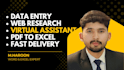 do web research data entry copy paste and virtual assistant tasks