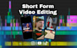 edit short form videos for your social media
