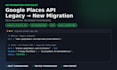 migrate your legacy google places API integration to new
