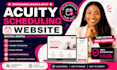 design and set up your acuity scheduling website