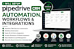 setup pipedrive CRM automation, workflows and integrations