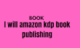 amazon kdp book publishing