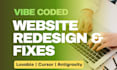 develop and fix bugs in your vibe coded website