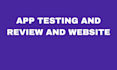do website testing, app review and app testing