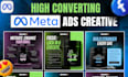 create meta and facebook ad creatives that boost conversions