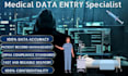 professional medical data entry