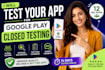 test your app for google play closed testing with 12 testers