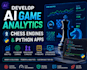 develop ai game analytics chess engines and python apps