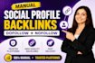 create manual social profile backlinks dofollow and nofollow