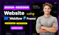 develop modern webflow or framer website or framer expert