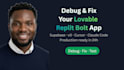 fix bugs and improve your lovable, replit, cursor or claude code app