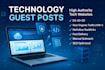 provide technology guest posts with dofollow backlinks