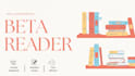beta read your book and provide honest, constructive feedback