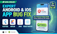 fix android and IOS app bugs as a flutter, kotlin, java and react native expert