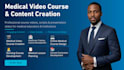 create medical video course, course content scripts, medical presentation slides