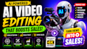 do ai video editing that boost sale