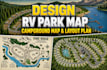 design rv park map, campground map and rv park layout plan