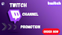do twitch channel promotion to boost your stream