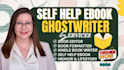 write self help ebook, ghostwrite motivational and personal development book