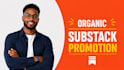 promote and grow your substack page to increase organic subscribers
