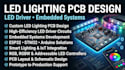 create led lighting pcb, driver and embedded system