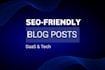 write SEO friendly blog posts and articles