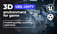 create professional 3d game assets and environments