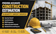 provide construction estimation and quantity takeoff
