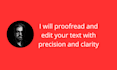 proofread and edit your text with precision and clarity