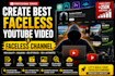 create best faceless youtube video and faceless channel