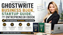 ghostwrite business book, startup guide, and entrepreneur ebook