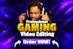 edit engaging gaming video editing