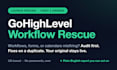 fix your broken gohighlevel workflow or funnel automation