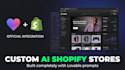 build an ai powered custom shopify store using lovable dev