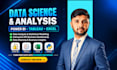 do data science, data analysis, and business dashboards, power bi dashboard