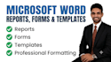 create and format professional microsoft word reports, forms and templates