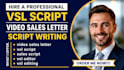 write and edit video sales letter, vsl script, sales script and vsl editing