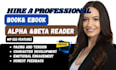 be your beta reader, alpha reader, romance beta reader and beta reader fantasy