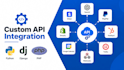 develop custom rest API and third party API integration in python, django, PHP