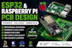 create esp32 pcb design, raspberry pi pcb layout and schematic