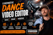 edit cinematic dance reels and promo videos