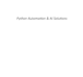 develop python automation scripts and ai powered solutions