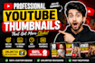 design professional and clickable youtube thumbnails