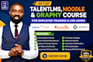 setup talentlms, moodle and graphy course for employee training and lms admin