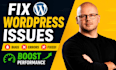 fix wordpress website issues, bugs, errors, and boost your website performance