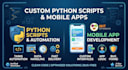 develop custom mobile apps and python scripts
